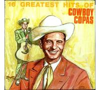 16 Greatest Hits Of Cowboy Copas
