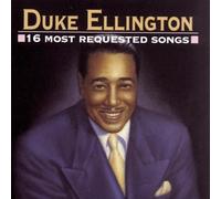 16 Most Requested Songs by Duke Ellington (1994-05-02)