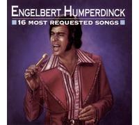 16 Most Requested Songs by Humperdinck, Engelbert [Music CD]