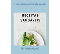 16 Receitas Para Uma Alimentação Saudável (ebook)
