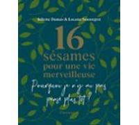 16 Sésames Pour Une Vie Merveilleuse (ebook)