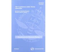 160 Cuestiones sobre temas laborales: 41 (Cuadernos - Aranzadi Social)
