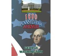 1600 Penn Avenue: George Washington [Reino Unido] [DVD]