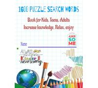 1600 PUZZLE SEARCH WORDS: BOOK FOR KIDS,TEENS,ADULTS