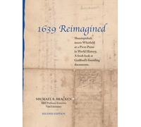 1639 Reimagined: Shaumpishuh meets Henry Whitfield at a Pivot Point in World History. A fresh look at Guilford’s founding documents.