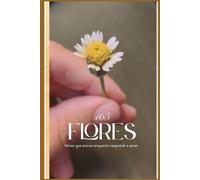 165 Flores: Versos que escrevi enquanto reaprendi a amar
