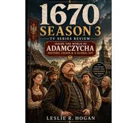 1670 Season 3 Tv Series Review: Inside the World of Adamczycha History, Chaos & a Global Hit