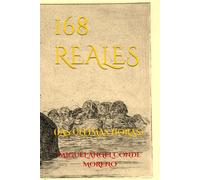 168 REALES: (LAS ÚLTIMAS HORAS)