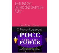 16JUNE26 DETERONOMY23-KJV: Set Apart Serve (BIBLE STUDY GUIDE: Prophetic Outreach Chapel Cleveland-LRMG)