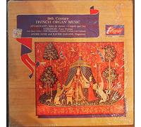 16th Century French Organ Music - Attaingnant: Suite De Danses; Titelouze: Four Hymns - Andre Isoir, Xavier Darasse (LP)