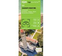 17 Charente- Maritime: CHARENTE-MARITIME - LA ROCHELLE - ROCHEFORT - SAINTES - ROYAN - ÎLES DE RÉ ET D'OLÉRON 1:100000 (TOP 100)