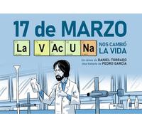 17 de marzo: La VAcUNa nos cambió la vida