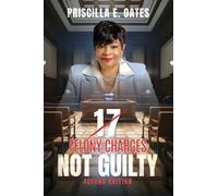 17 Felony Charges: Not Guilty