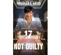 17 Felony Charges: Not Guilty