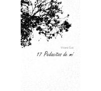 17 Pedacitos de mí