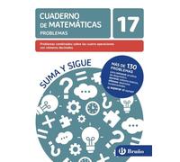 17 Problemas combinados sobre las cuatro operaciones con números decimales (Cuadernos no vinculados de Ed. primaria)
