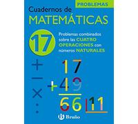 17 Problemas combinados sobre las cuatro operaciones con números naturales