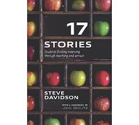 17 Stories: Students finding meaning through teaching & service