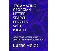 170 AMAZING GEORGIAN LETTER SEARCH PUZZLES, Vol.1 / Issue 11: LARGE PRINT, 9 LETTER WORD LENGTH, THE MID BOOK COLLECTION