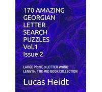 170 AMAZING GEORGIAN LETTER SEARCH PUZZLES, Vol.1 / Issue 2: LARGE PRINT, 9 LETTER WORD LENGTH, THE MID BOOK COLLECTION