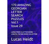 170 AMAZING GEORGIAN LETTER SEARCH PUZZLES, Vol.1 / Issue 29: LARGE PRINT, 9 LETTER WORD LENGTH, THE MID BOOK COLLECTION