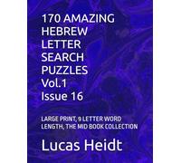 170 AMAZING HEBREW LETTER SEARCH PUZZLES, Vol.1 / Issue 16: LARGE PRINT, 9 LETTER WORD LENGTH, THE MID BOOK COLLECTION