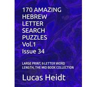 170 AMAZING HEBREW LETTER SEARCH PUZZLES, Vol.1 / Issue 34: LARGE PRINT, 9 LETTER WORD LENGTH, THE MID BOOK COLLECTION