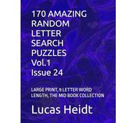 170 AMAZING RANDOM LETTER SEARCH PUZZLES, Vol.1 / Issue 24: LARGE PRINT, 9 LETTER WORD LENGTH, THE MID BOOK COLLECTION