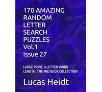 170 AMAZING RANDOM LETTER SEARCH PUZZLES, Vol.1 / Issue 27: LARGE PRINT, 9 LETTER WORD LENGTH, THE MID BOOK COLLECTION