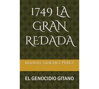 1749 LA GRAN REDADA