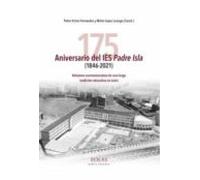 175 Aniversario Del Ies Padre Isla (1846-2021).volumen Conmemorativo D