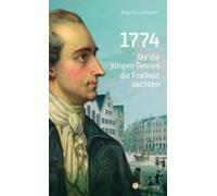 1774. Als Die Jungen Genies Die Freiheit Suchten (ebook)