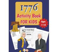 1776 Activity Book for Kids: American Revolution Themed Puzzle, Activity, and Coloring Book for Children