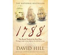 1788: The Brutal Truth Of The First Fleet
