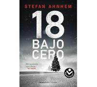 18 bajo cero (Fabian Risk 3) (Best Seller | Thriller)