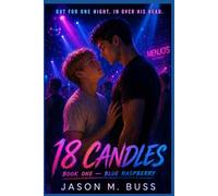 18 Candles: Book One: Blue Raspberry