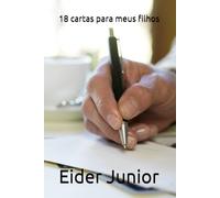 18 cartas para meus filhos