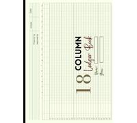 18 Column Ledger Book: Accounting & Bookkeeping Notebook | Columnar Analysis Account Pad for Small Businesses and Personal Finance |Horizontal Layout, 8.5 x 11.69 Inches.