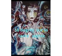 18 DEGRES SUR LA TERRE SAINTE