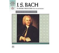 18 Kleine Preludes (Alfred Masterwork Library CD Editions)