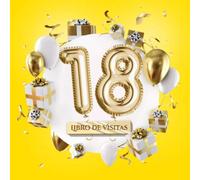 18 - Libro de visitas: Decoración amarillo para el 18 cumpleaños - Regalo para hombre y mujer - 18 años - Libro de firmas para felicitaciones y fotos de los invitados