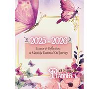 18 Month Planner Essence and Reflections: A Monthly Essential Oil Journey: July 2025 to December 2026 (Black & White)