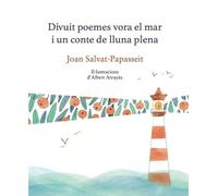 18 POEMES VORA EL MAR I UN CONTE DE LLUNA PLENA
