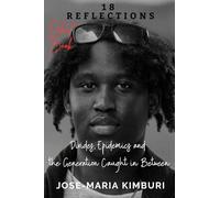 18 Reflections: Divides, Epidemics and the Generation Caught in Between
