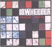 18 Wheeler - Prozac Beats