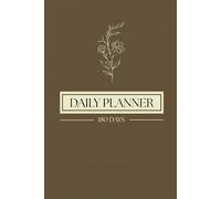 180-Day Planner for Intentional Living: Create Daily Clarity and Purpose in Just a Few Minutes a Day