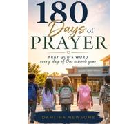 180 Days of Prayer: Pray God's Word every day of the school year
