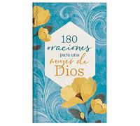 180 oraciones para una mujer de Dios