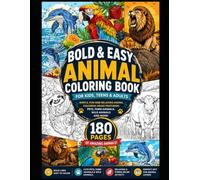 180 Pages of Cute, Fun and Simple Animals Featuring Pets, Farm Animals, Wild Animals and More | Large Bold Designs for Kids, Teens & Adults | ... Relief: Bold & Easy Animal Coloring Book