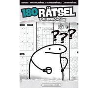 180 Rätsel für Erwachsene: Das ideale Rätselbuch gegen Langeweile - auch für unterwegs! Enthält 180 Rätsel in vier Varianten: Sudoku, Wortsuchrätsel, ... und Labyrinthrätsel (Rätselbücher)
